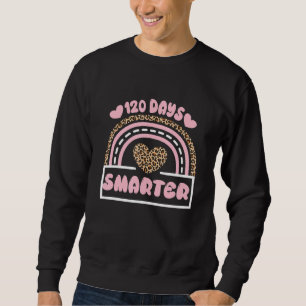 Cute Pink Leopard Rainbow 120 Days Smarter 100 Day Sweatshirt