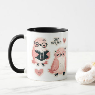 Cute Pink Lovebirds - "Can't Heal That"  Mug