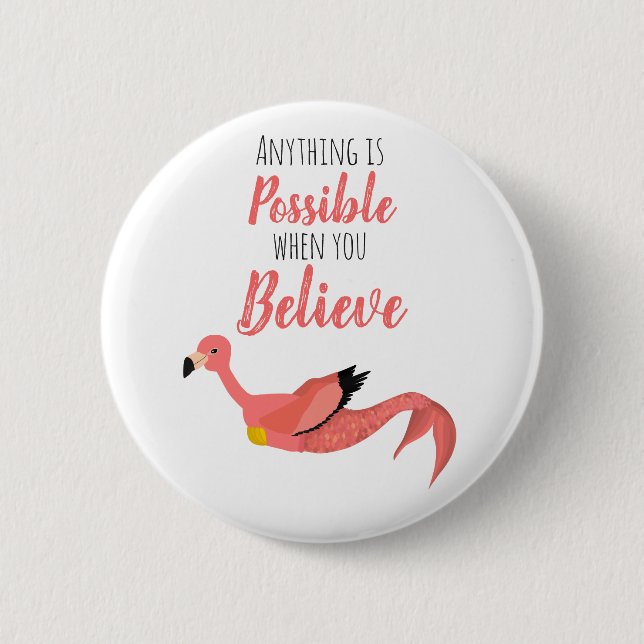 Cute Pink Mermaid Flamingo Inspirational Quote 6 Cm Round Badge (Front)