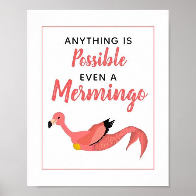 Cute Pink Mermaid Flamingo Inspirational Quote Poster (Front)