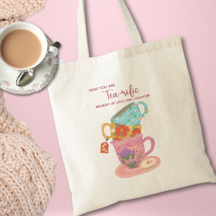 Cute Pink Mum You Are Tea-rific  Tote Bag