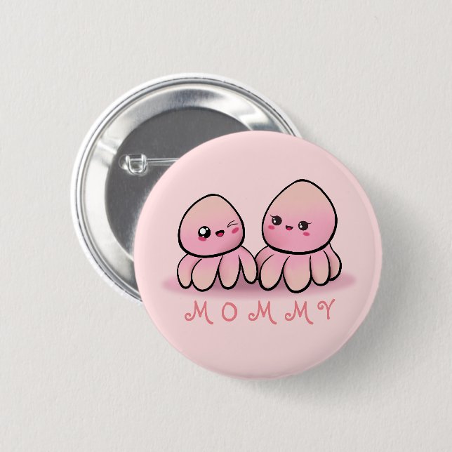 cute pink octopus mother  6 cm round badge (Front & Back)