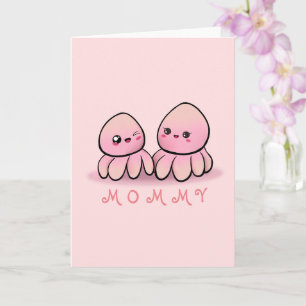 cute pink octopus mother  card