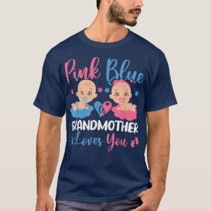 Cute Pink Or Blue Grandmother Loves You Gender Rev T-Shirt