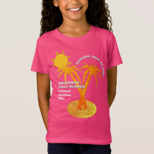 Cute Pink Summer Vacation Family Reunion Girls T-Shirt