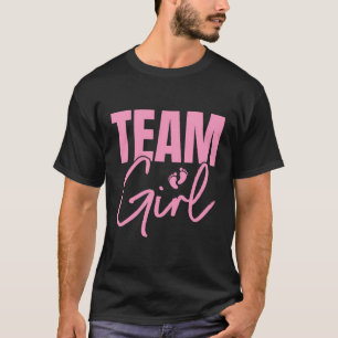 Cute Pink Team Girl Gender Reveal Party Idea For M T-Shirt