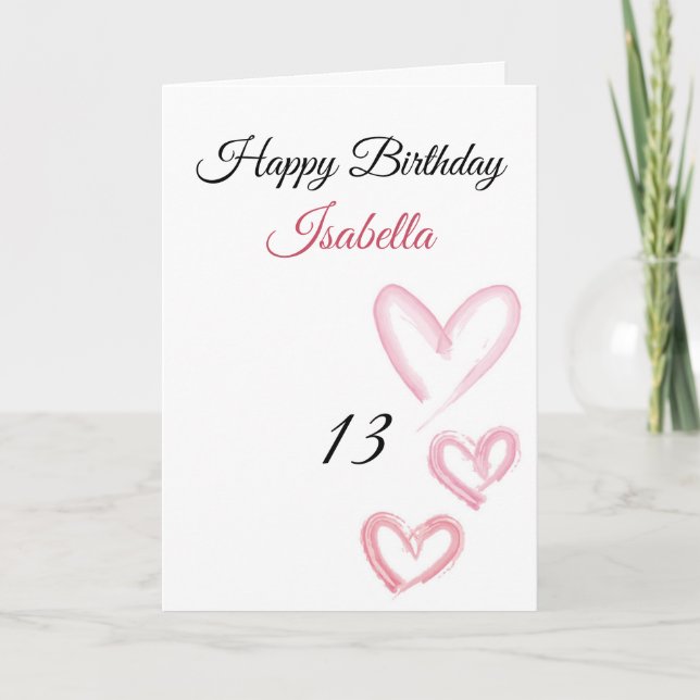 Cute Pink Three Paint Stroke Hearts 13 Birthday Card (Front)