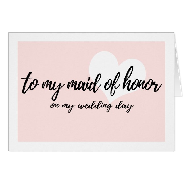 Cute Pink  "to my maid of honor on my wedding day" (Front Horizontal)