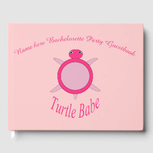 Cute Pink Turtle Babe Bachelorette Party Guestbook