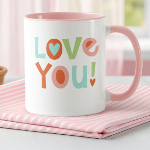 Cute Pink Valentines Day Love You Mug