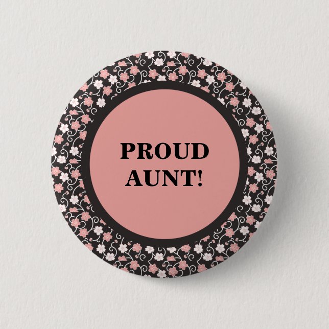 Cute Pink White Floral on Brown Proud Aunt Button (Front)