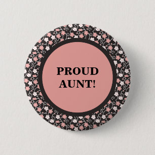 Cute Pink White Floral on Brown Proud Aunt Button