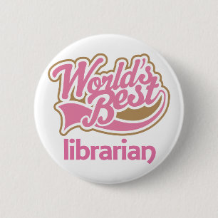 Cute Pink Worlds Best Librarian 6 Cm Round Badge