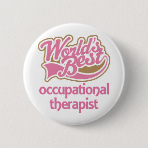 Cute Pink Worlds Best Occupational Therapist 6 Cm Round Badge