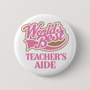 Cute Pink Worlds Best Teachers Aide 6 Cm Round Badge