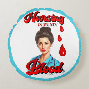 Cute Pinup_ Nursing in my blood Round Cushion