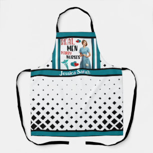 Cute Pinup_ Real Men Marry Nurses Apron
