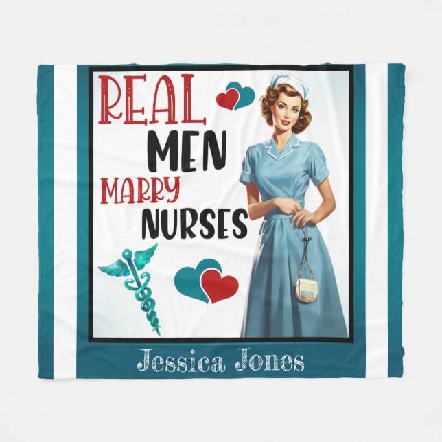 Cute Pinup_ Real Men Marry Nurses Fleece Blanket (Front (Horizontal))