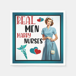 Cute Pinup_ Real Men Marry Nurses Napkin