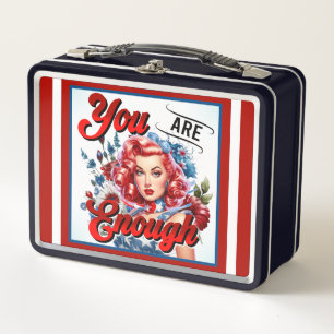Cute Pinup_ You're Enough Metal Lunch Box