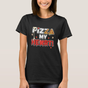 Cute Pizza My Heart Funny Foodie Pun for Pizza T-Shirt