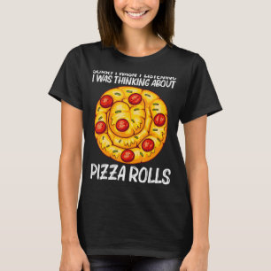 Cute Pizza Roll For Men Women Pizza Snack Food 2 T-Shirt