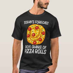 Cute Pizza Roll For Men Women Pizza Snack Food T-Shirt