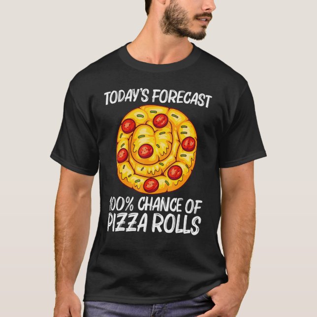 Cute Pizza Roll For Men Women Pizza Snack Food T-Shirt (Front)