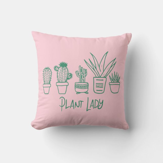 Cute Plant Lady Funny Cactus Quote in Pink Green Cushion (Front)