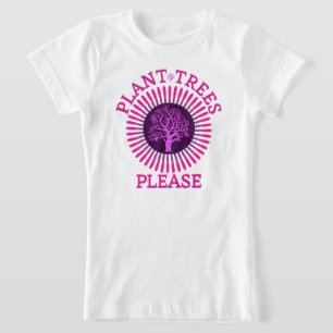 Cute Plant Trees Please T-Shirt