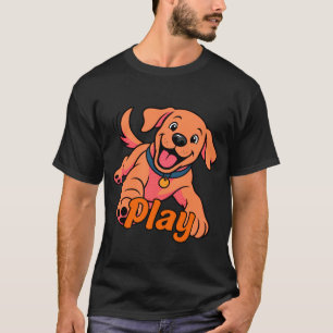Cute Playful Puppy Cartoon Art with Play Typograph T-Shirt