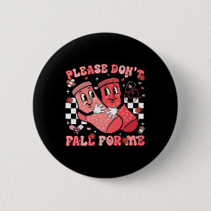 Cute Please Don't Fall For Me Rn Pct Cna Nurse Val 6 Cm Round Badge