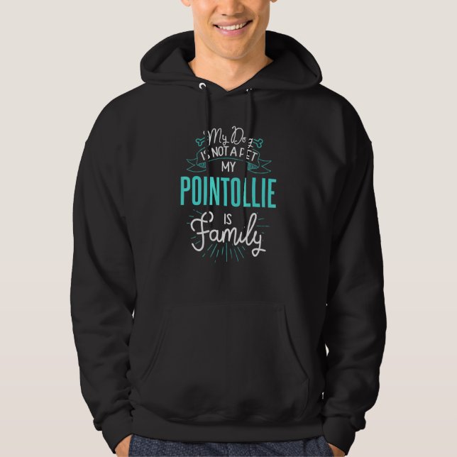 Cute Pointollie Design Family Dog N Hoodie (Front)