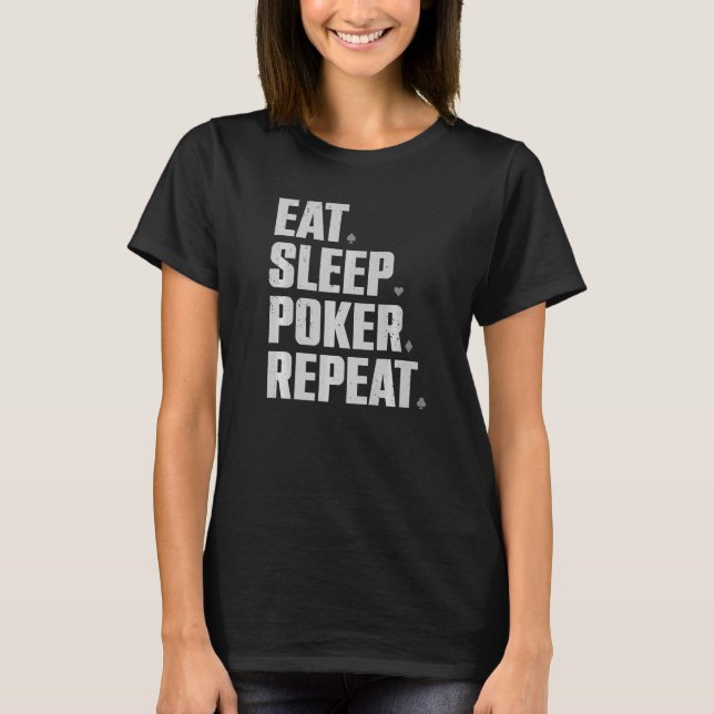 Cute Poker For Men Women Casino Gambling Poker Pla T-Shirt (Front)