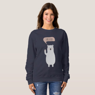 Cute Polar Bear in the Snow says Hello Sweatshirt