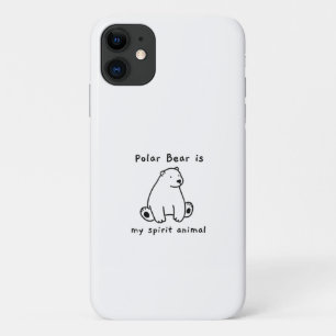 Cute Polar Bear Is My Spirit Animal  Bear Lover iPhone 11 Case