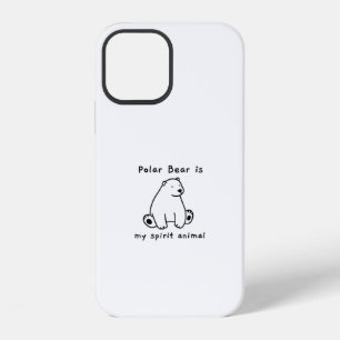 Cute Polar Bear Is My Spirit Animal Bear Lover iPhone 12 Case
