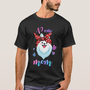 Cute Pomeranian Dog Mum Pom Mama Puppy Mother T-Shirt