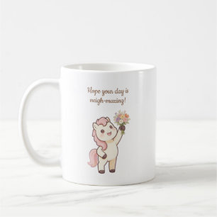 Cute Pony amazing Day  Mother's Day  Coffee Mug
