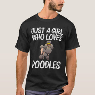 Cute Poodle Design For Girls Mum Poodle Owner Pet T-Shirt