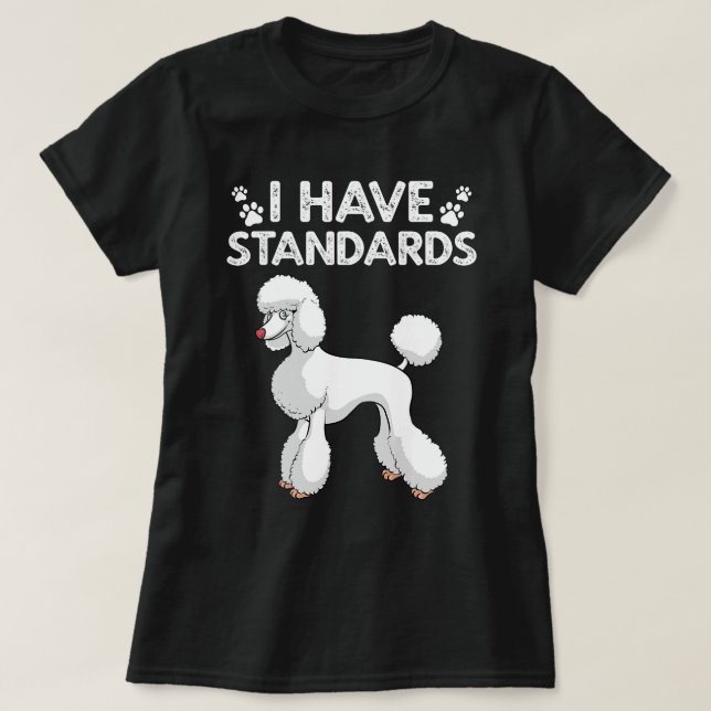 Cute Poodle Design For Men Women Standard Poodle D T-Shirt (Design Front)