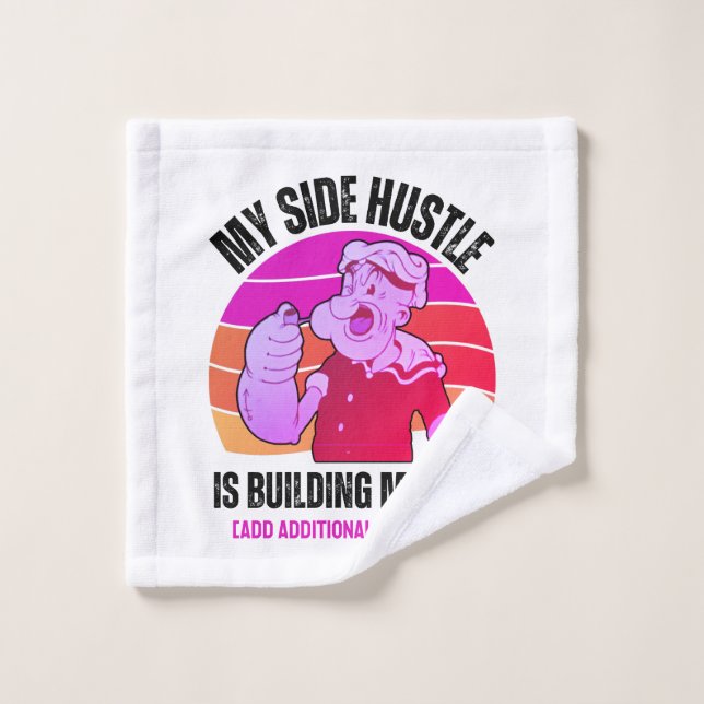 Cute POPEYE My Side Hustle is Building Muscle Gym  Wash Cloth (Wash Cloth)