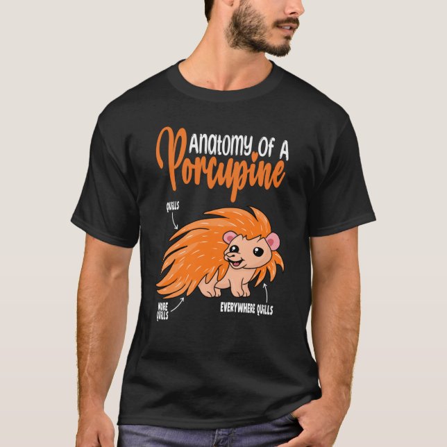 cute Porcupine anatomy for Porcupine T-Shirt (Front)