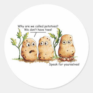 Cute Potatoes has Toes Funny Potato Pun  Classic Round Sticker
