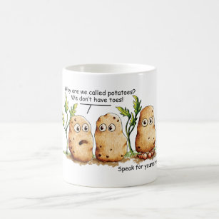 Cute Potatoes has Toes Funny Potato Pun Coffee Mug