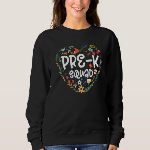 Cute Pre K Squad School Admin Appreciation Back To Sweatshirt