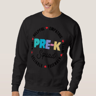 Cute Pre K Squad School Admin Appreciation Back To Sweatshirt