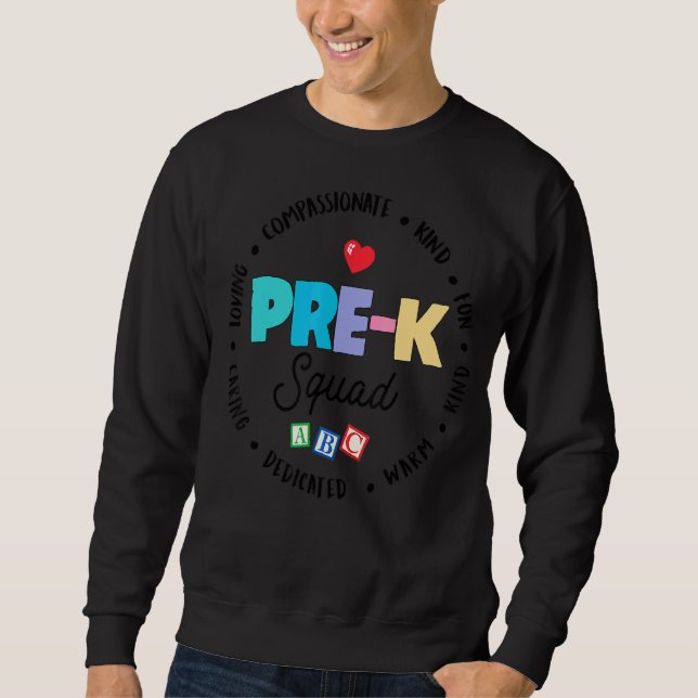 Cute Pre K Squad School Admin Appreciation Back To Sweatshirt (Front)