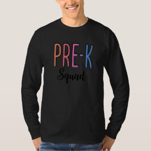 Cute Pre K Squad School Admin Appreciation Back To T-Shirt