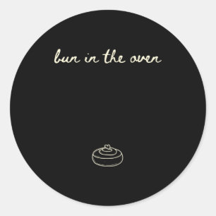 Cute Pregnancy Reveal Announcement Tee, Bun In The Classic Round Sticker